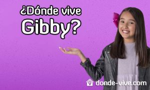 Dónde vive Gibby